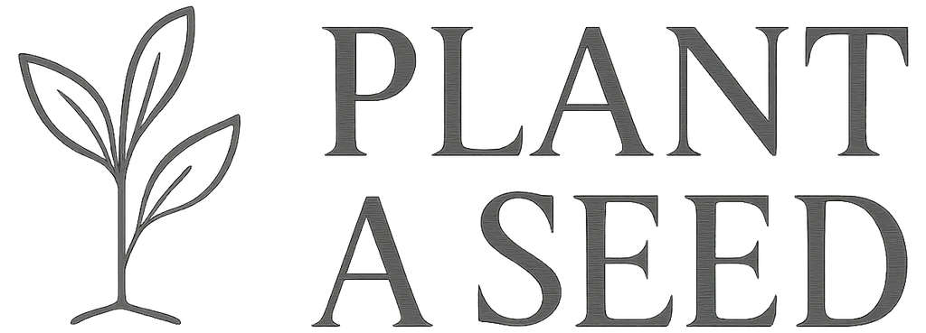 Plant A Seed
